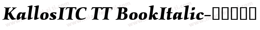 KallosITC TT BookItalic字体转换